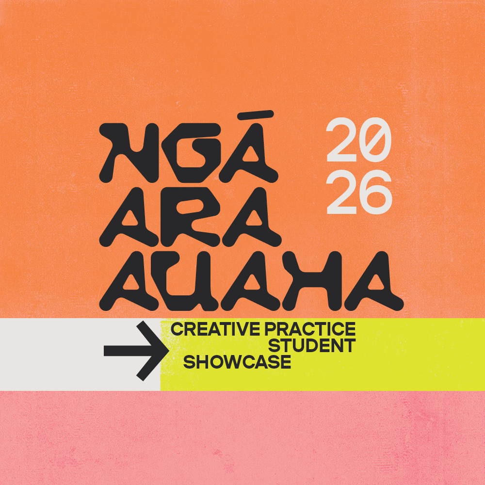 Ngā ara Auaha creative practice student showcase